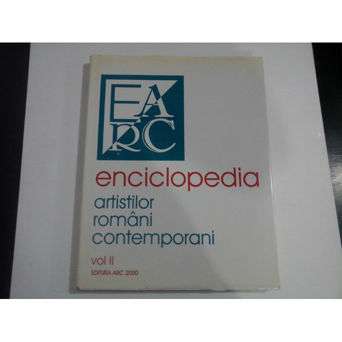 ENCICLOPEDIA ARTISTILOR ROMANI CONTEMPORANI, VOL II - ALEXANDRU CEBUC, VASILE FLOREA, NEGOITA LAPTOIU - ALBUM 